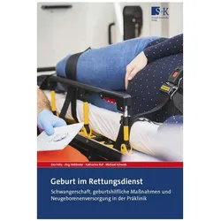 Geburt im Rettungsdienst, Fachbücher von Michael Schwab, Jörg Holländer, Eva Fella, Katharina Ruf