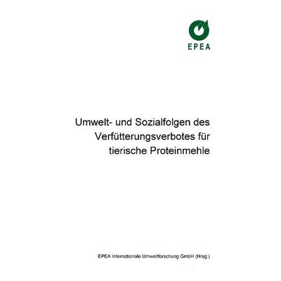Umwelt- und Sozialfolgen des Verfütterungsverbotes für tierische Proteinmehle, Paperback von M. Braungart,J. Soth,D. Parusel,U. Eickhoff, BoD – Books