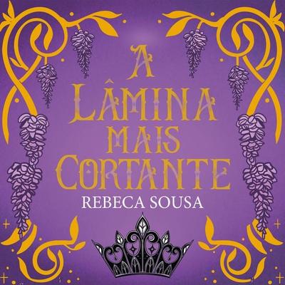 A lâmina mais cortante – Fantasia cristã para fãs de 'As Crônicas de Nárnia' - Rebeca Sousa, Audio, 9786552177520
