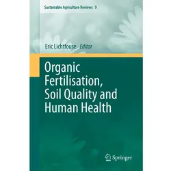 Organic Fertilisation, Soil Quality and Human Health, Fachbücher