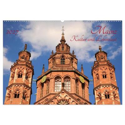 Mainz Kultur und Lebenslust (Wandkalender 2027 DIN A2 quer), CALVENDO Monatskalender