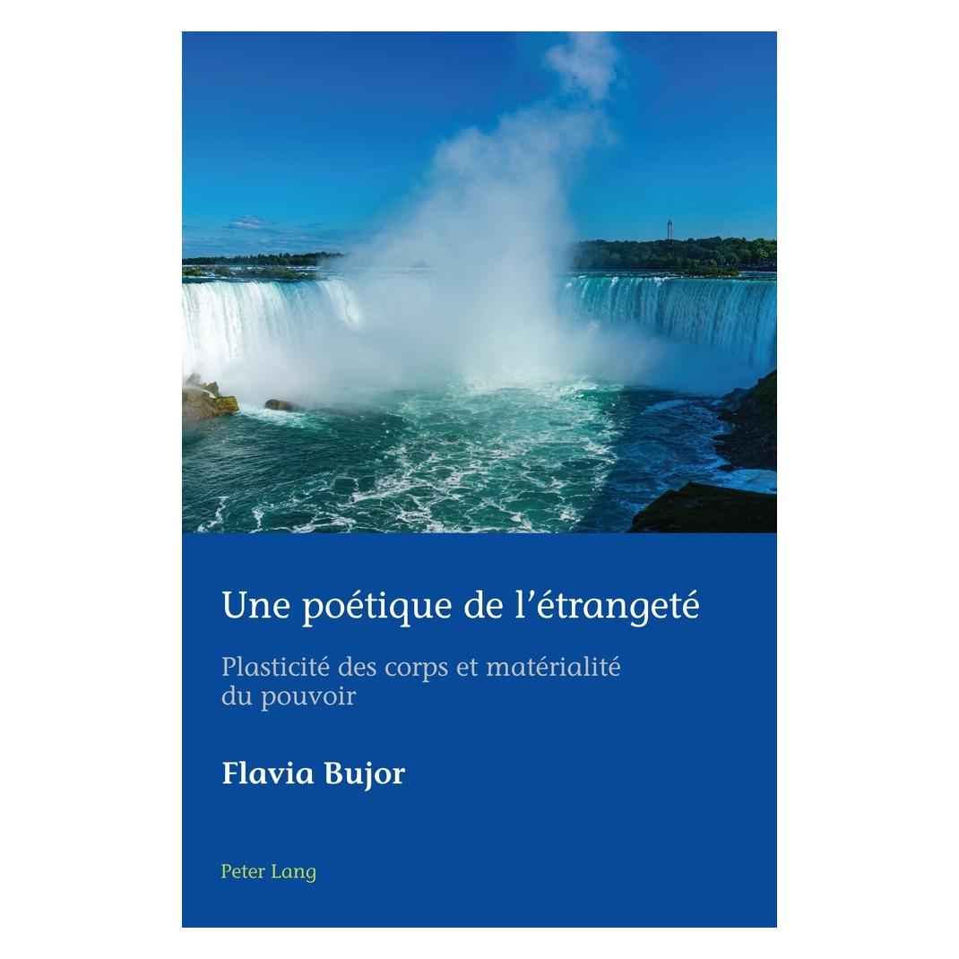 Peter Lang Une poétique de l'étrangeté (Französisch, Softcover, Flavia Bujor) (56945064)