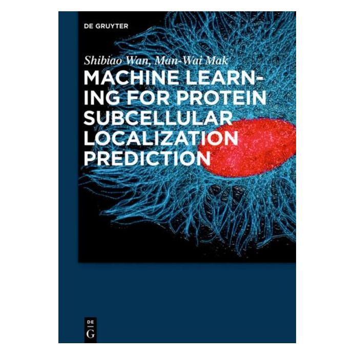 De Gruyter Wan:Machine Learning for Protein Subcel (Englisch, Hardcover, Man-Wai Mak, Shibiao Wan) (67750591)