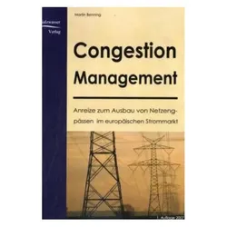 Congestion Management, Fachbücher von Martin Benning