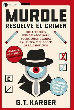Karber, G. T. - Murdle: Resuelve el crimen: 100 acertijos endiablados para solucionar usando la lógica y el poder de la deducción (Voces de hoy) - Preis vom 17.10.2026 19:25:27 h