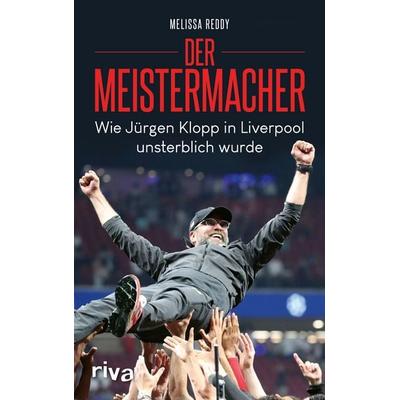 Der Meistermacher, Gebundene Ausgabe von Melissa Reddy, Riva, 978-3-7423-1821-3