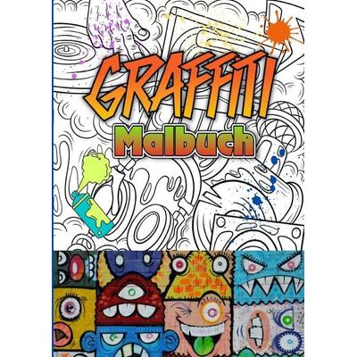 Graffiti Malbuch, Taschenbuch von Lia Manea, Epubli, 978-3-565-10602-8