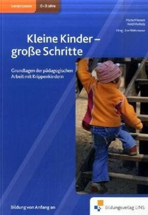 Malte Mienert - Kleine Kinder - große Schritte: Grundlagen der pädagogischen Arbeit mit Krippenkindern Handbuch - Preis vom 18.10.2026 19:22:15 h