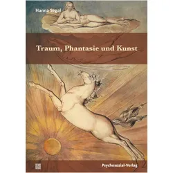 Traum, Phantasie und Kunst, Fachbücher von Hanna Segal, Hanna, Segal