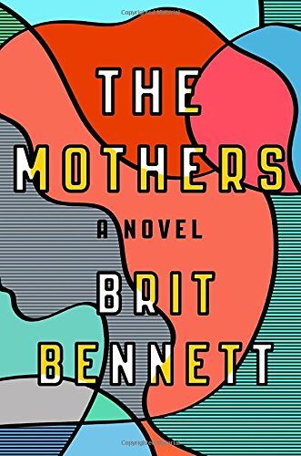 Brit Bennett - The Mothers: A Novel - Preis vom 14.10.2026 23:07:16 h