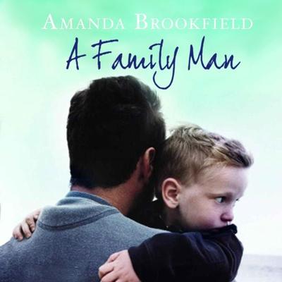 A Family Man - Amanda Brookfield, Audio, 9781838895952