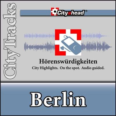 City ahead Städteführer - CityTracks Berlin - , Audio, 4056198084861