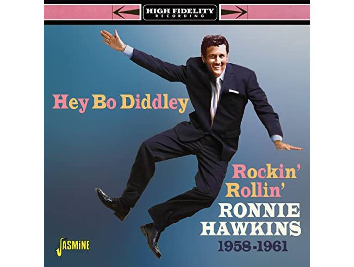 Hey Bo Diddley! Rockin' Rollin' Ronnie Hawkins 195