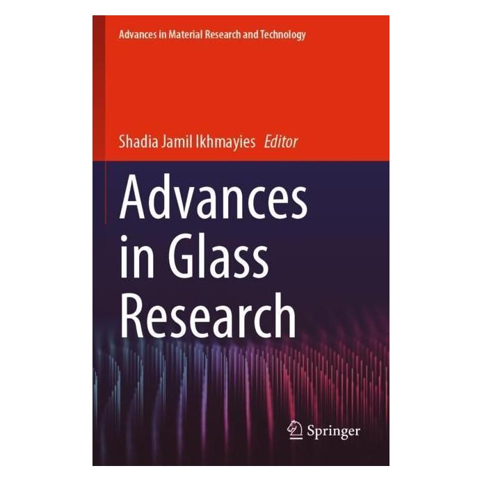 Springer Advances in Glass Research (Englisch, Softcover, Shadia Jamil Ikhmayies) (56993753)