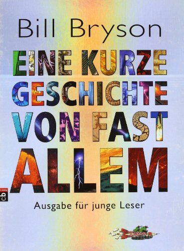 Bill Bryson - Eine kurze Geschichte von fast allem: Ausgabe für junge Leser - Preis vom 11.10.2026 15:43:13 h