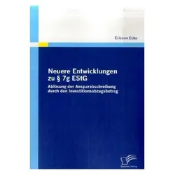 Neuere Entwicklungen zu § 7g EStG, Fachbücher von Ericson Ecke