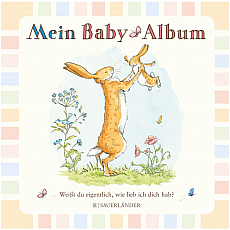 Fischer Sauerländer GmbH Weißt du eigentlich, wie lieb ich dich hab? - Mein Baby-Album 304233
