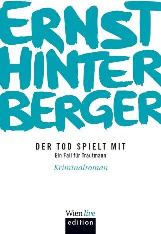 Ernst Hinterberger - Der Tod spielt mit: Ein Fall für Trautmann - Preis vom 05.10.2026 03:47:11 h