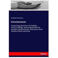 Entertainments, Ratgeber von Elizabeth Champney