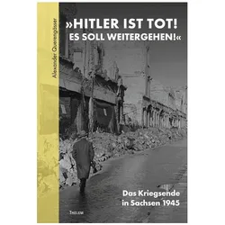 »Hitler Ist Tot! Es Soll Weitergehen!«, Fachbücher von Alexander Querengässer