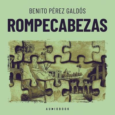 Rompecabezas - Benito Perez Galdos, Audio, 4066004761596