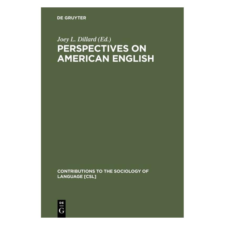 De Gruyter Perspectives on American English (Englisch, Hardcover, Joey L. Dillard) (71869717)