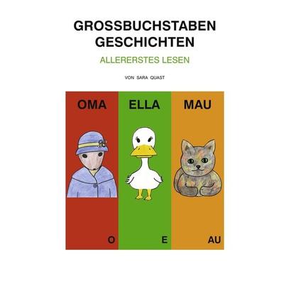 Großbuchstaben Geschichten, Taschenbuch von Sara Quast, BoD – Books on Demand, 978-3-8391-1755-2