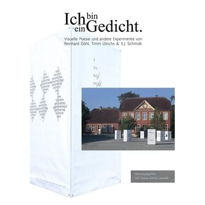 Ich bin ein Gedicht, Taschenbuch von Reinhard Döhl,Timm Ulrichs,S.J. Schmidt, Aisthesis, 978-3-8498-1198-3