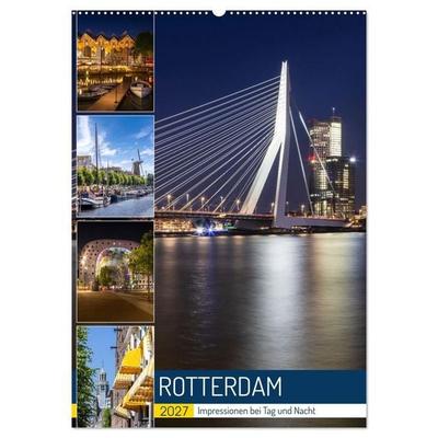 ROTTERDAM Impressionen bei Tag und Nacht (Wandkalender 2027 DIN A2 hoch), CALVENDO Monatskalender