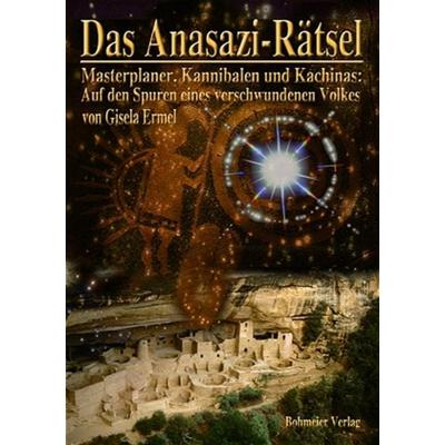Das Anasazi-Rätsel, Paperback von Gisela Ermel, Bohmeier, J, 978-3-89094-448-7
