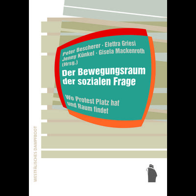 Der Bewegungsraum der sozialen Frage, Taschenbuch von , Westfälisches Dampfboot, 978-3-89691-129-2