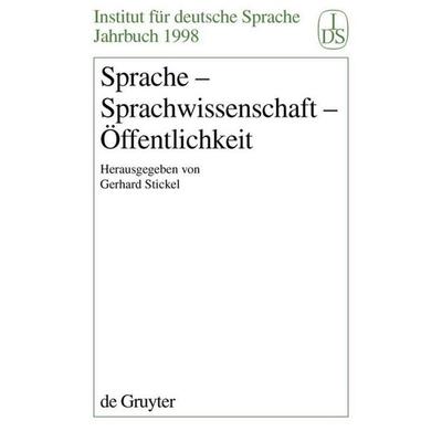 Sprache - Sprachwissenschaft - Öffentlichkeit, Gebundene Ausgabe von , De Gruyter Mouton, 978-3-11-016490-9