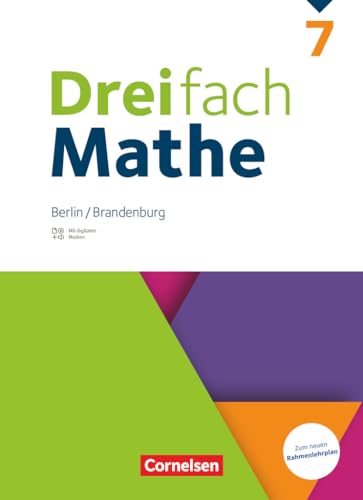 Dreifach Mathe - Berlin und Brandenburg - 7. Schuljahr: Schulbuch - Mit digitalen Hilfen, Erklärfilmen und Wortvertonungen - Preis vom 30.09.2026 09:01:18 h