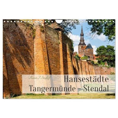 Hansestädte Tangermünde - Stendal (Wandkalender 2027 DIN A4 quer), CALVENDO Monatskalender