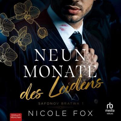 Neun Monate des Leidens - Nicole Fox, Audio, 9783691283334
