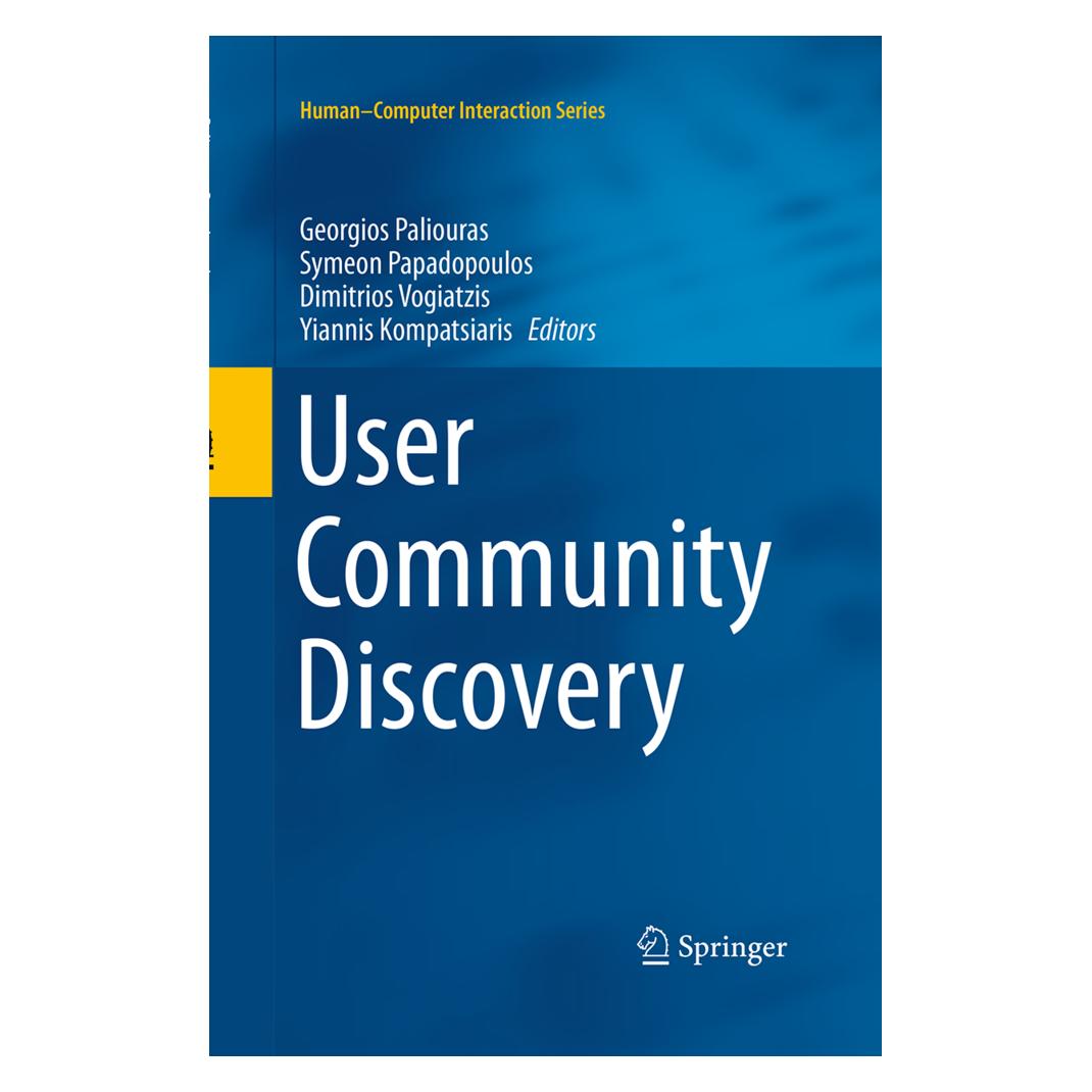 Springer User Community Discovery (Englisch, Softcover, Dimitrios Vogiatzis, Georgios Paliouras, Symeon Papadopoulos, Yiannis Kompatsiaris) (55949210)
