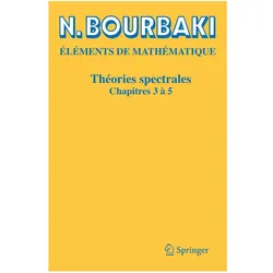 Théories spectrales, Fachbücher von N. Bourbaki, N Bourbaki