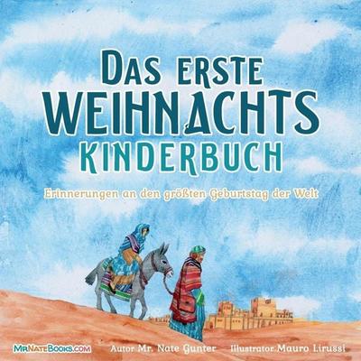 The First Christmas Children's Book (German), Taschenbuch von Nate Gunter, TGJS Publishing, 978-0-578-97456-9