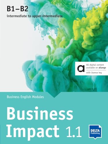 Business impact 1.1, B1-B2 : intermediate to upper-intermediate : business English modules - Preis vom 01.10.2026 17:08:56 h