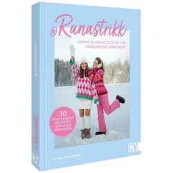 Runastrikk: Warme Kleidungsstücke für farbenfrohe Abenteuer, Ratgeber von Runa Sommerfelt