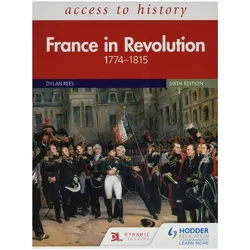 Access to History: France in Revolution 1774-1815 Sixth Edition, Schulbücher von Dylan Rees, Duncan Townson
