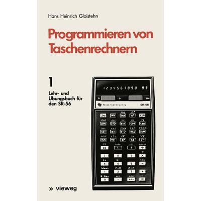 Programmieren von Taschenrechnern, Taschenbuch von Hans Heinrich Gloistehn, Vieweg & Teubner, 978-3-528-04084-0