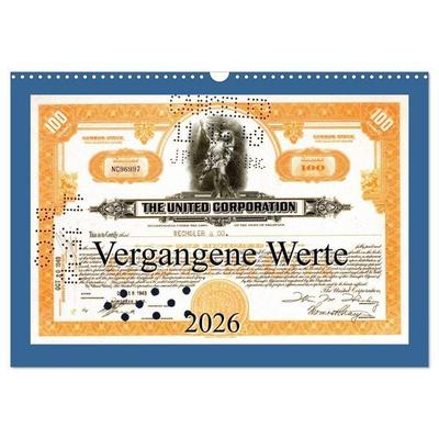 Vergangene Werte (Wandkalender 2026 DIN A3 quer), CALVENDO Monatskalender