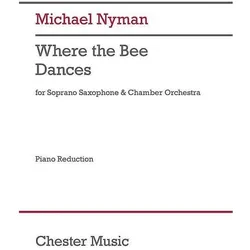 Michael Nyman, Where The Bee Dances Soprano Saxophone and Piano Buch + Einzelstimme, Fachbücher