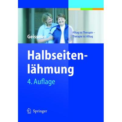 Halbseitenlähmung, Taschenbuch von Trudy Geisseler, Springer Berlin
