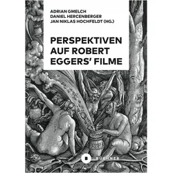 Perspektiven auf Robert Eggers Filme, Fachbücher von Daniel Hercenberger