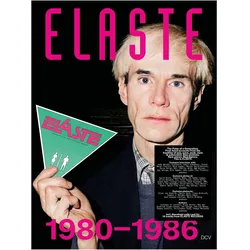Di Lorenzo:ELASTE 1980 - 1986, Fachbücher von Thomas Meinecke, Klaus Walter, Florian Langenscheidt, Max Dax, Michael Reinboth, Thomas Elsner, Larissa Beham, Diedrich Diederichsen, Maxim Biller, Giovanni di Lorenzo, Jon Savage