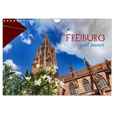 Freiburg - geht immer (Wandkalender 2027 DIN A4 quer), CALVENDO Monatskalender