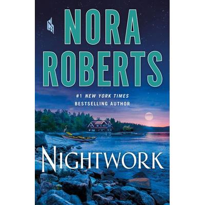 Roberts, N: Nightwork, Gebundene Ausgabe von Nora Roberts, St. Martin's Publishing Group