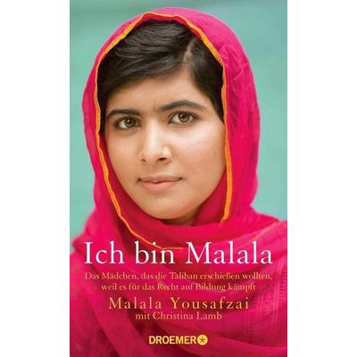 Ich bin Malala, Gebundene Ausgabe von Malala Yousafzai,Christina Lamb, Droemer Knaur